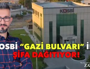 KOSBİ GAZİ BULVARI İLE ŞİFA DAĞITIYOR