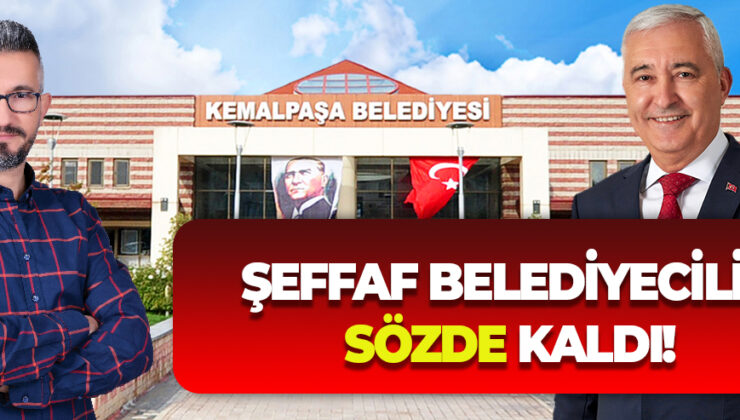 ŞEFFAFLIK SADECE SÖZDE Mİ KALDI?