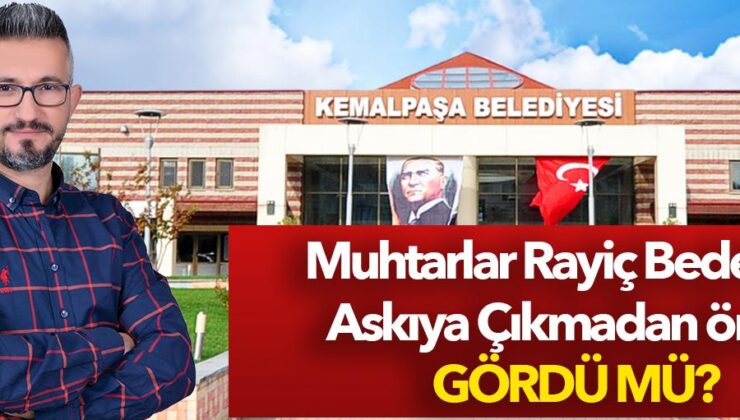 Muhtarlar Rayiç Bedelleri Askıya Çıkmadan Görmüş mü?